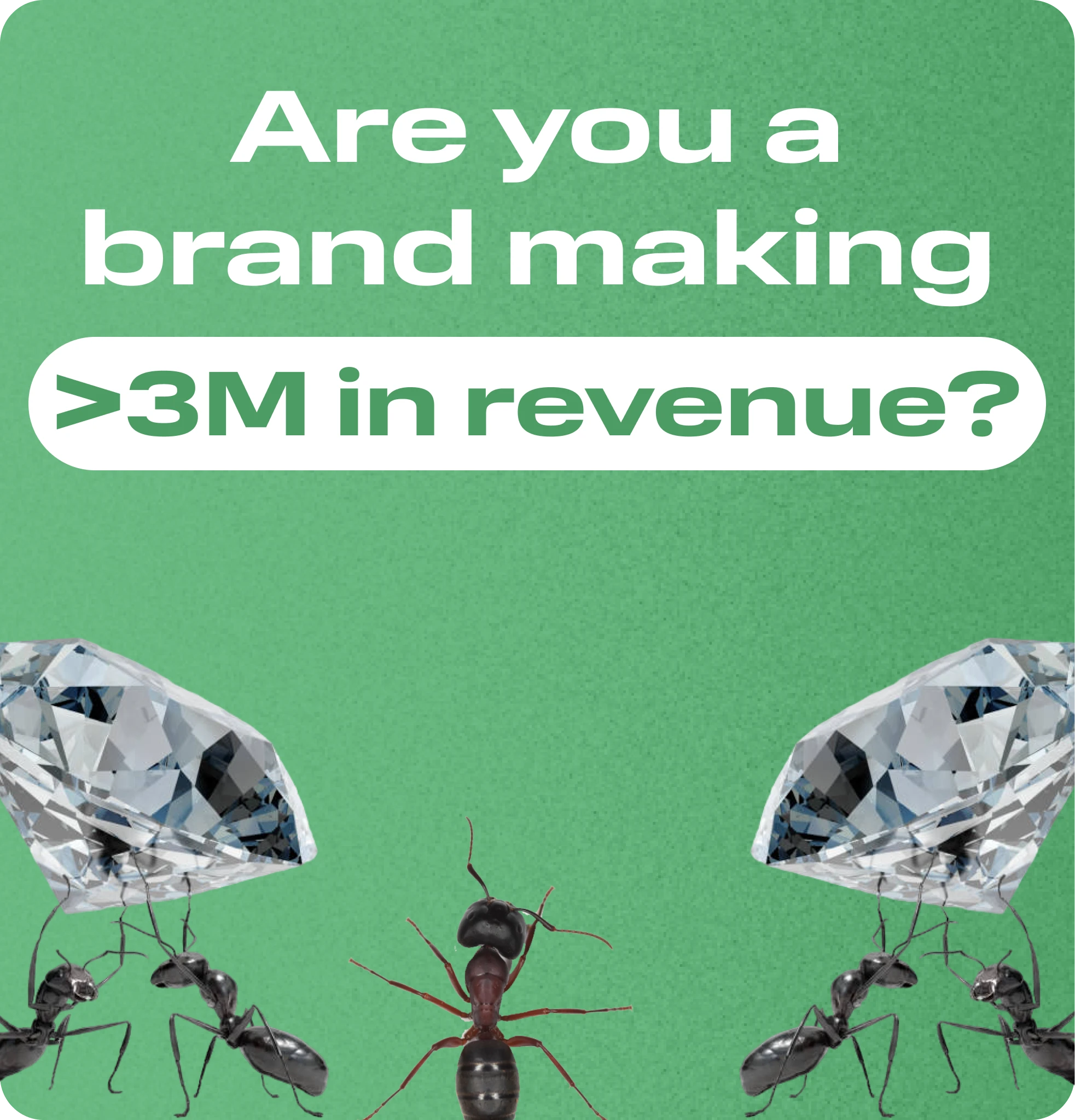 Showing ants carrying diamonds (multiple)